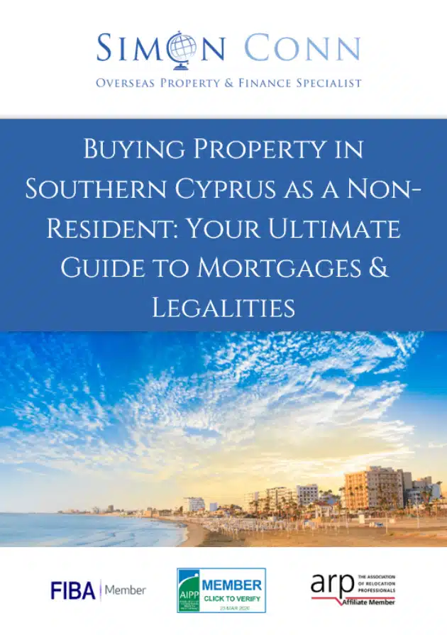Buying Property in Cyprus Guide Cover Front cover of the Guide To Buying Property In Southern Cyprus As A Non-Resident: Your Ultimate Guide To Mortgages & Legalities Guide