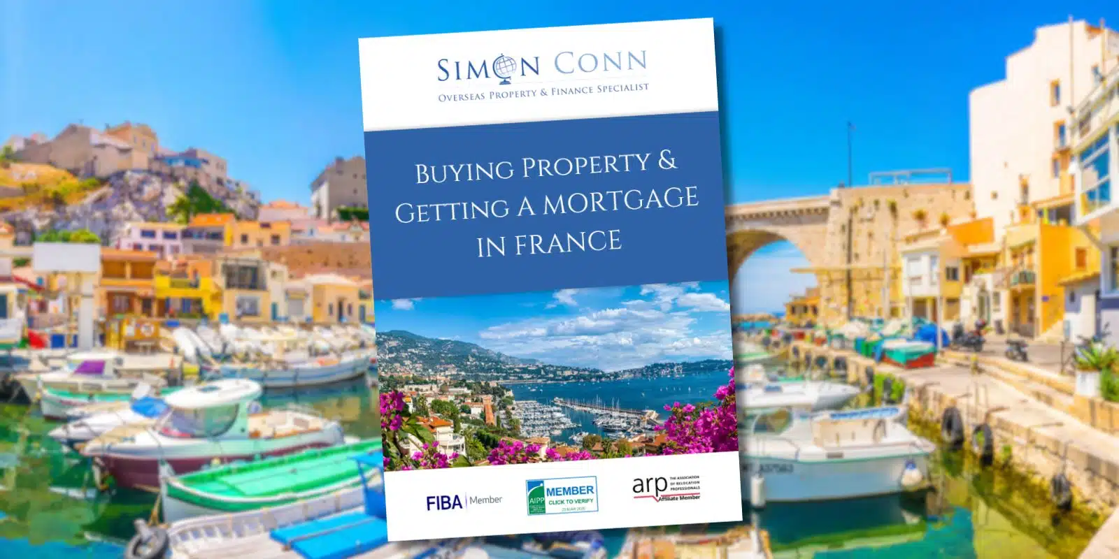 Front cover of the Guide to Buying Property & Getting a Mortgage in France.