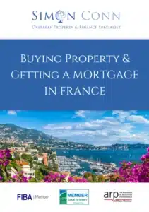 Front cover of the Guide to Buying Property & Getting a Mortgage in France.