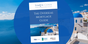 The Overseas Mortgage Guide by Simon Conn