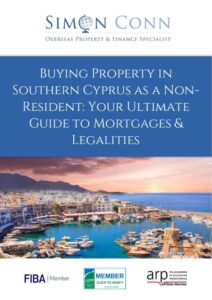 Front cover of the Guide To Buying Property In Southern Cyprus As A Non-Resident: Your Ultimate Guide To Mortgages & Legalities Guide